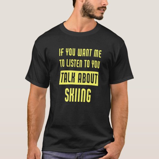Praat over skiën Skiloper T-shirt (Voorkant)