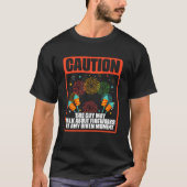 Praat over vuurwerk Pyrotechnicus Pyro Technicia T-shirt (Voorkant)