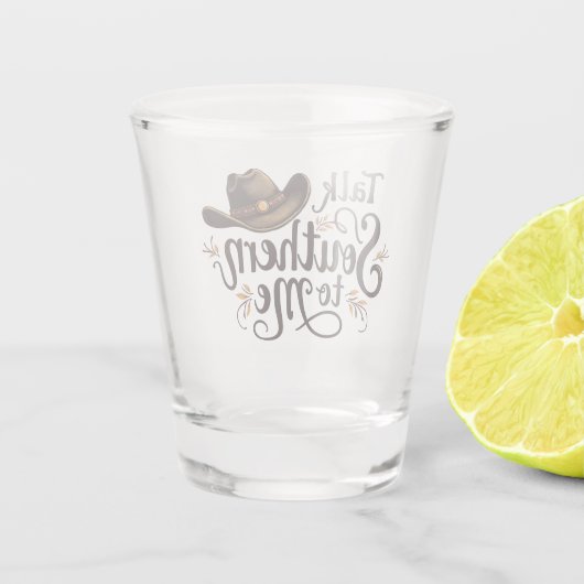 Praat Southern tegen mij Funny Cowboy Hoed Western Shot Glas (Achterkant)