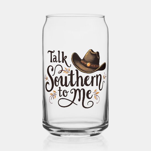 Praat Southern to Me Funny Cowboy Pet Western Blikvorm Glas (Voorkant)