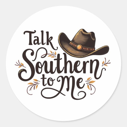 Praat Southern to Me Funny Cowboy Pet Western Ronde Sticker (Voorkant)
