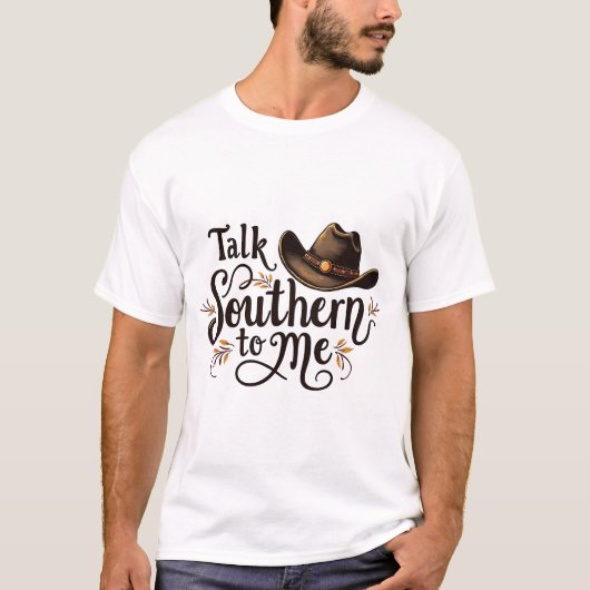 Praat Southern to Me Funny Cowboy Pet Western T-shirt (Voorkant)