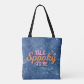 Praat Spooky tegen Me Blauw en Wit Halloween Tote Bag (Achterkant)