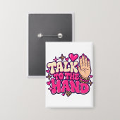 Praat tegen de Hand Button (Voorkant / Achterkant)