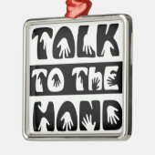 Praat tegen de hand metalen ornament (Links)