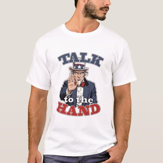 Praat tegen de Hand | Oom Sam Parodie Grappige T-S T-shirt (Voorkant)