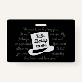 Praat tegen mij Darcy II Badge