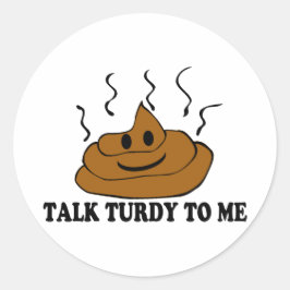 Praat Turdy tegen me Ronde Sticker