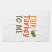 Praat Turkije met me keukenhanddoek (Horizontaal)