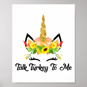 Praat Turkije Met Mij Eenhoorn Thanksgiving Poster