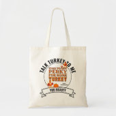 PRAAT TURKIJE MET MIJ Leuk Happy Thanksgiving Tote Bag (Voorkant)