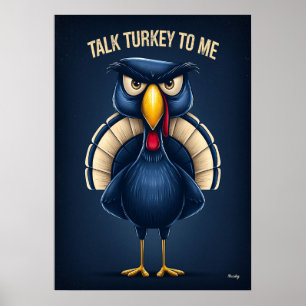 Praat Turkije tegen Mij – Grappige Boze Kalkoen Ca Poster