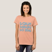 Praat Vogeltje Met Me T-shirt (Voorkant volledig)