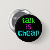 praatje is goedkoop ronde button 5,7 cm (Voorkant /achterkant)