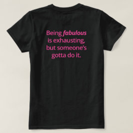 Prachtig Grappige Motiverende Spreuk T-shirt