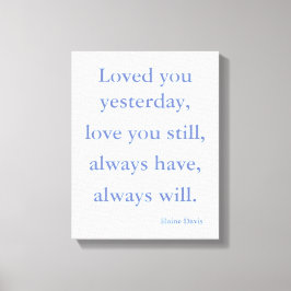 Prachtig liefdescitaat van Elaine Davis Canvas Afdruk