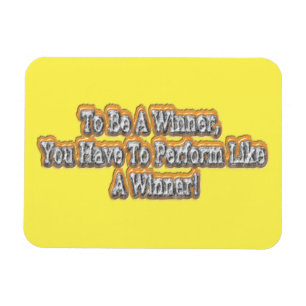Prachtig ontwerp over "Een winnaar zijn" citaat! T Magneet