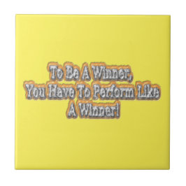 Prachtig ontwerp over "Een winnaar zijn" citaat! T Tegeltje