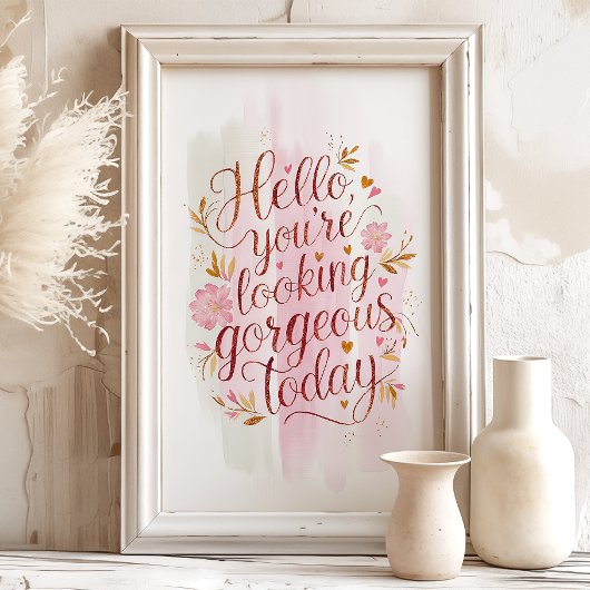 Prachtig vandaag: Floral Affirmation Art Print