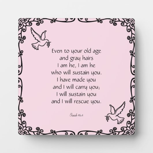 Prachtige Bijbelse Quote Isaiah 46:4 Fotoplaat (Voorkant)