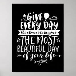 Prachtige dag Inspirerend leven Citaat Poster