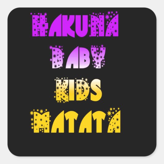 Prachtige Hakuna Matata Art Print Vierkante Sticker (Voorkant)