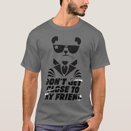 Prachtige hond met Dont kom dicht bij mijn vriendi T-shirt (Voorkant)