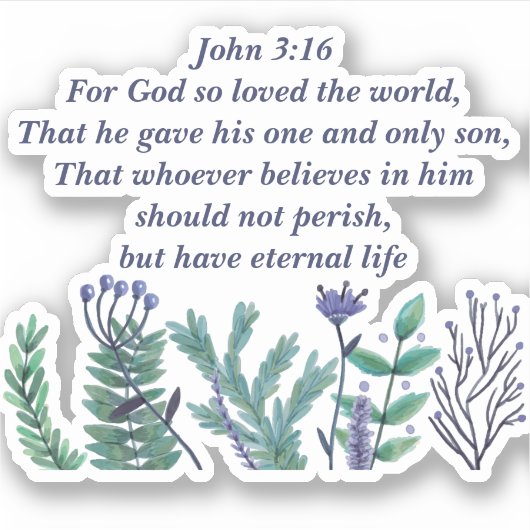 Prachtige John 3:16 Bijbel Verse Christelijke Flor Sticker (Voorkant)
