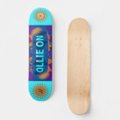 Prachtige kleurrijke "Ollie on" Beginner Skateboar Persoonlijk Skateboard (Voorkant)