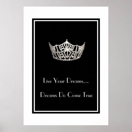 Prachtige Kroon Leef Je Dromen Poster (Voorkant)
