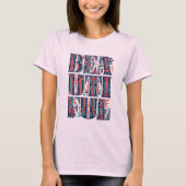 Prachtige T-Shirt (Voorkant)