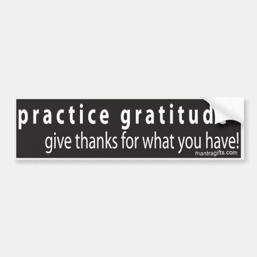 Practice Gratitude-Bumpersticker Bumpersticker (Voorkant)