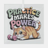 Practice Makes Power Glas Ornament (Voorkant)