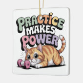 Practice Makes Power Keramisch Ornament (Links)