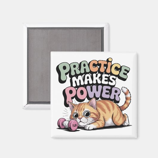 Practice Makes Power Magneet (Voorkant / Achterkant)