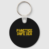 Practice Safe Go For Yourself Funny Shirt  Sleutelhanger (Voorkant)