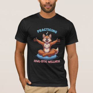 Practicing Howl-istic Wellness - Cute Meditating T-shirt