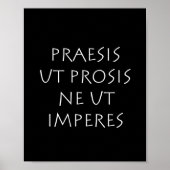 Praesis ut prosis ne ut imperes poster (Voorkant)