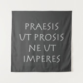 Praesis ut prosis ne ut imperes wandkleed (Voorkant)