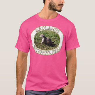 Prairie Dog in Badlands National Park in South Dak T-shirt