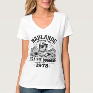 Prairie Dogging Sinds 1978 T-shirt