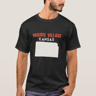 Prairie Village Kansas USA State America Travel Ka T-shirt