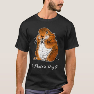prairiehond die staat t-shirt