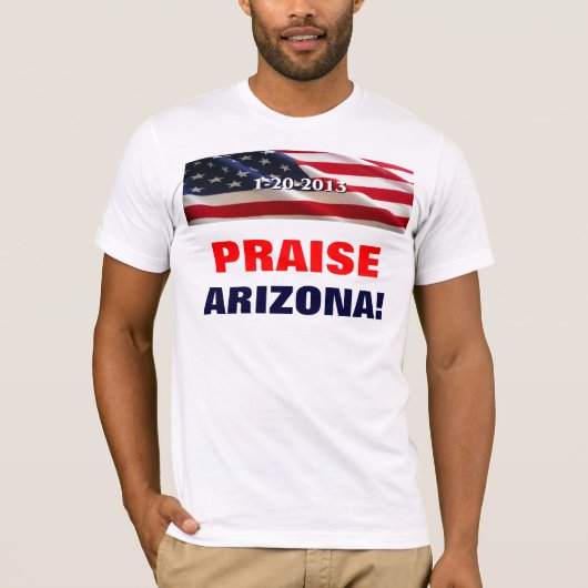 PRAISE ARIZONA! T-SHIRT (Voorkant)