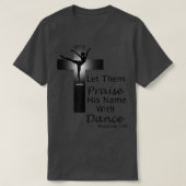 Praise Dance T Proverbs 149 T-shirt (Design voorkant)