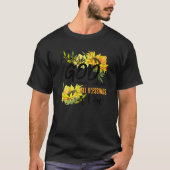 Praise God From Whom All Blessing Flow Sunflower T-shirt (Voorkant)