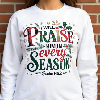 Praise Him in Every Season Winter Festive Trui