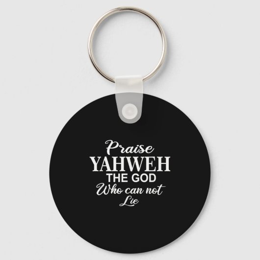 Praise Yahweh The God_ Christian Motivation Insrat Sleutelhanger (Voorkant)