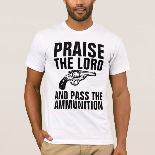 PRAIST DE LORD EN PAST DE AMMUNITIE T-Shirts (Voorkant)