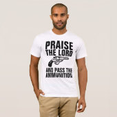 PRAIST DE LORD EN PAST DE AMMUNITIE T-Shirts (Voorkant volledig)